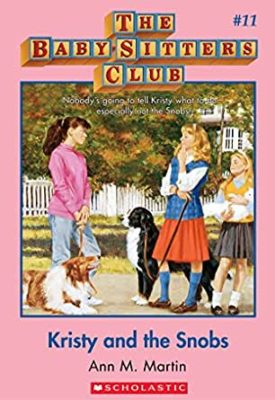 Kristy and the Snobs (Paperback) by Ann M. Martin