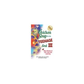 A Taste of Chicken Soup for the Teenage Soul Iii (Paperback) by Jack Canfield,Mark Victor Hansen,Kimberly Kirberger