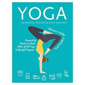 Yoga: Relaxation, Postures, Daily Routines (Health & Fitness) Spiral-bound (Paperback)