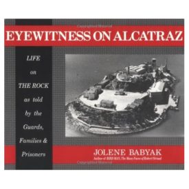 Eyewitness on Alcatraz (Paperback) by Jolene Babyak