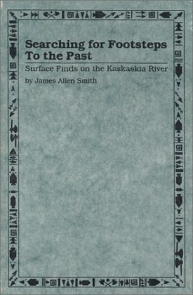 Searching for Footsteps to the Past (Paperback) by James Allen Smith