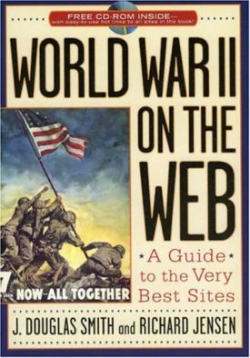 World War II on the Web (Paperback) by J. Douglas Smith,Richard J. Jensen