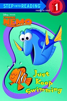 Just Keep Swimming (Disney/Pixar Finding Nemo) (Paperback) by RH Disney