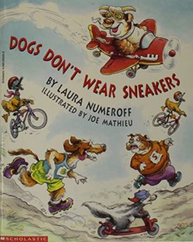 Dogs Don't Wear Sneakers (Paperback) by Laura Joffe Numeroff