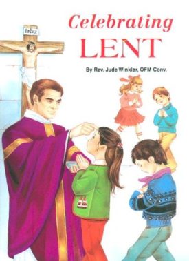 Celebrating Lent (Paperback) by Jude Winkler