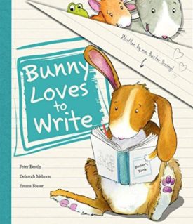 Bunny Loves to Write (Hardcover) by Parragon,Peter Bently