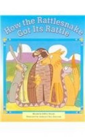 How the Rattlesnake Got Its Rattle (Paperback)