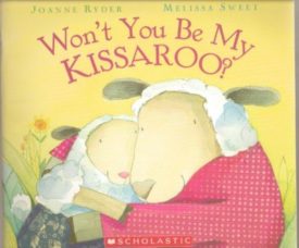 Won't You be My Kissaroo? (Paperback) by Joanne Ryder