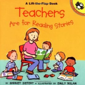 Teachers Are for Reading Stories (Paperback) by Harriet Ziefert