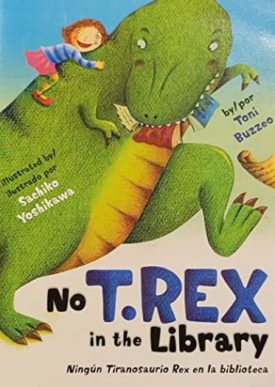 Ningún Tiranosaurio Rex en la Biblioteca (Paperback) by Toni Buzzeo