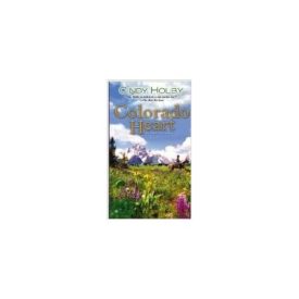 Colorado Heart (Angels End Romances) (Hardcover)