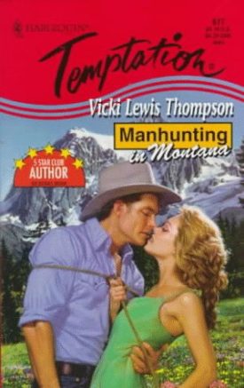 Manhunting in Montana (MMPB) by Vicki Lewis Thompson