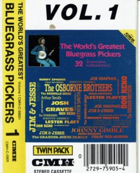 The World's Greatest Bluegrass Pickers Vol. 1 (Music Cassette)