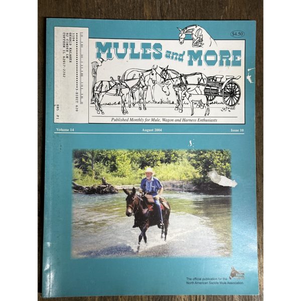 Mules and More - Aug. 2004 Vol. 14 Issue 10 (Back Issue Magazine)