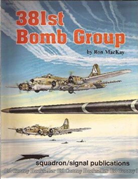 381st Bomb Group (Paperback) by Ron MacKay