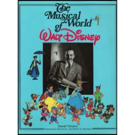 The Musical World of Walt Disney (Hardcover) by David Tietyen