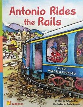 Antonio Rides the Rails (Reading Power Works) (Paperback)