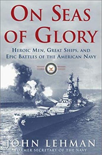 On Seas of Glory (Hardcover) by John F. Lehman