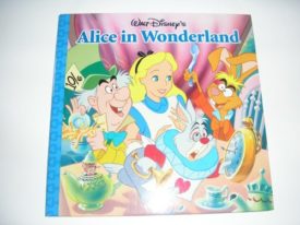 Walt Disneys Alice in Wonderland (Hardcover)
