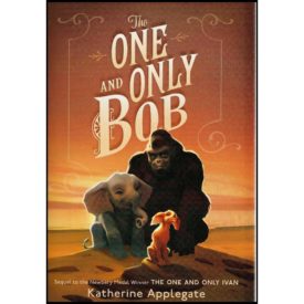 The One and Only Bob (Paperback)