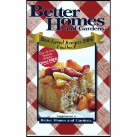 Better Homes & Gardens - Best Loved Recipes 2006 Cookbook (Small Format Staple Bound Booklet)